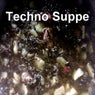 Techno Suppe