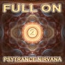 Full On Psytrance Nirvana, Vol. 2