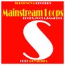 Mainstream Loops