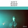 Soft Hard Body