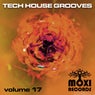 Moxi Tech House Grooves Volume 17