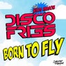 Born To Fly (feat. Niles Mason)