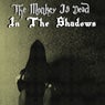In The Shadows