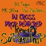 Supapimp (DJ Cross & Drop Red Dead Remix)
