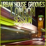 Urban House Grooves (London Session)
