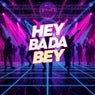 Hey Ba Da Bey (Extended Mix)