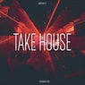 Take House