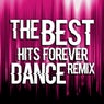 The Best Hits Forever Dance Remix