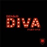 Disko Diva - Part One
