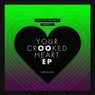 Your Crooked Heart EP