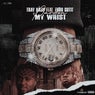 Pardon My Wrist (feat. Euro Gotit)