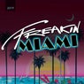 Freakin' Miami 2019