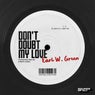 Don't Doubt My Love