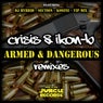 Armed & Dangerous Remixes