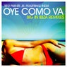 Oye Como Va - Big In Ibiza Remixes