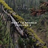 Root to Branch, Vol. 5