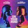 On Your Mind (Extended Mix)
