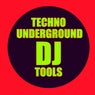 Techno Underground DJ Tools