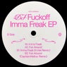 imma freak EP Remixes [DJ Fuckoff]