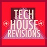Tech House Revisions
