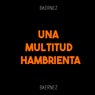 Una Multitud Hambrienta