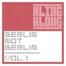 Berlin Not Berlin, Vol. 1
