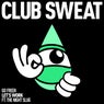 Let's Work (feat. The Night Slug) [Extended Mix]