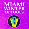Miami Winter DJ Tools