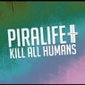 Kill All Humans