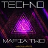 Techno Mafia TWO