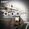 Choices - Essential House Tunes #7