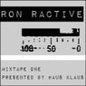 Ron Ractive Mixtape One Presented By Haus Klaus