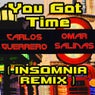 You Got Time (Insomnia Remix)