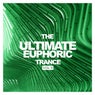 The Ultimate Euphoric Trance, Vol. 9