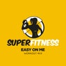 Easy On Me (Workout Mix)