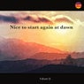 Nice to start again at dawn