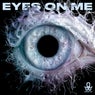 EYES ON ME