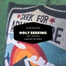 Holy Seeking, The Remixes