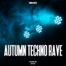 Autumn Techno Rave