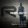 Together We Will Rise - Jak Aggas Remix