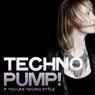 Techno Pump! (If You Like Techno Style)