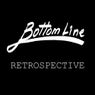 Bottom Line Records Retrospective