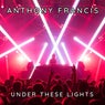 Under These Lights