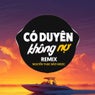 Có Duyên Không Nợ (H2O Remix)