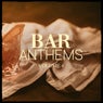 Bar Anthems, Vol. 4 (Bartenders Favourite Deep House & Lounge Selection)