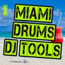 Miami Drums DJ Tools