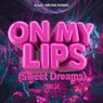 On My Lips (Sweet Dreams) (Extended Mix)