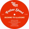 Rushing to Illusions