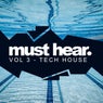Must Hear, Vol. 3: Tech House