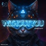 With Out You